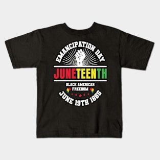 Emancipation Day Juneteenth Black Africa Kids T-Shirt